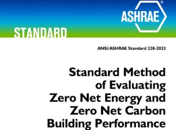 ASHRAE发布首个零能源和零碳建筑评估标准