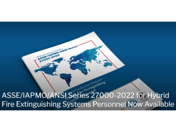 ASSE/IAPMO/ANSI系列27000-2022用于混合消防系统人员现在可用